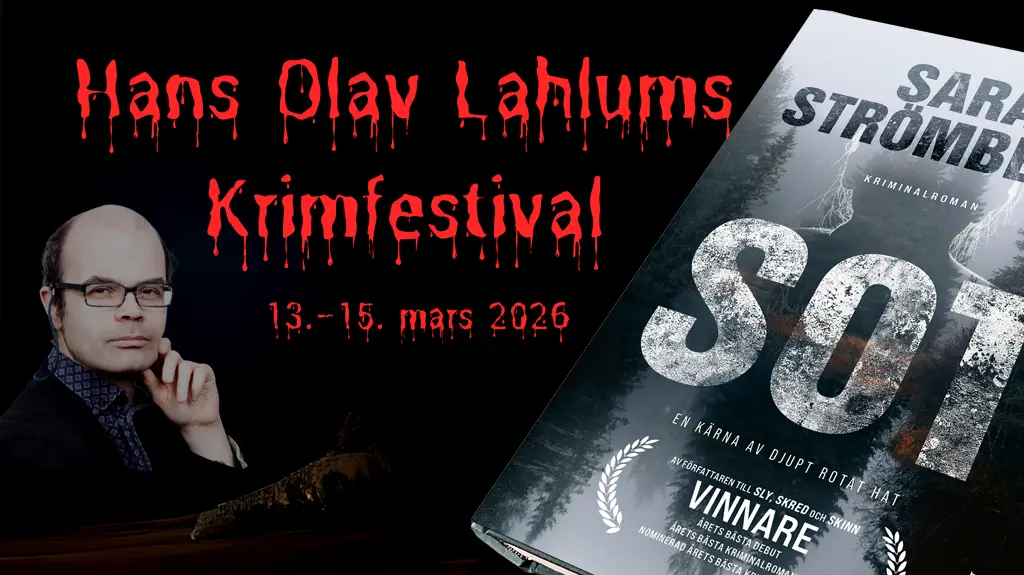 Sara Strömberg till Hans Olav Lahlums krimfestival